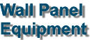 Wall Panel  Equipment