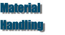 Material Handling