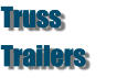 Truss Trailers